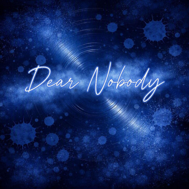 Dear Nobody