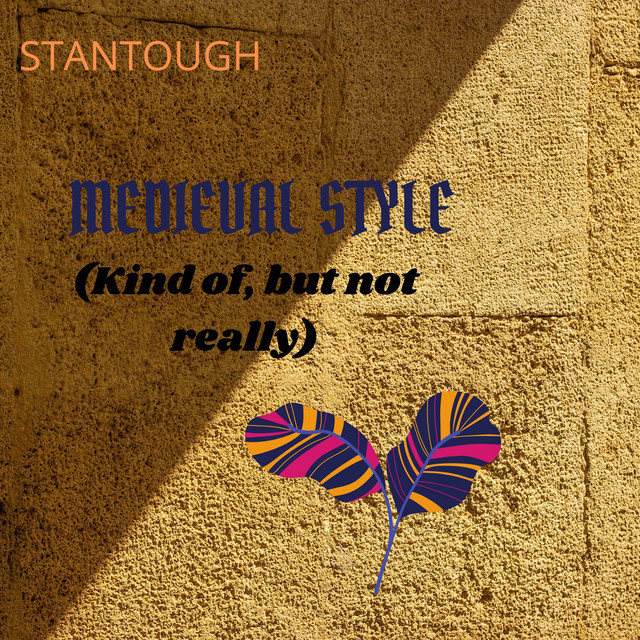 Medieval Style (Kind of, but Not Really) cover art