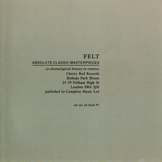 Absolute Classic Masterpieces by Felt album cover