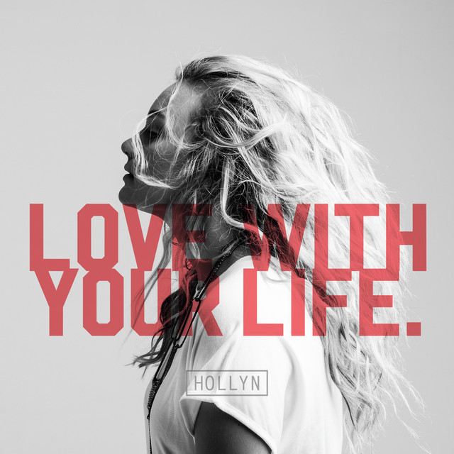 Love with Your Life