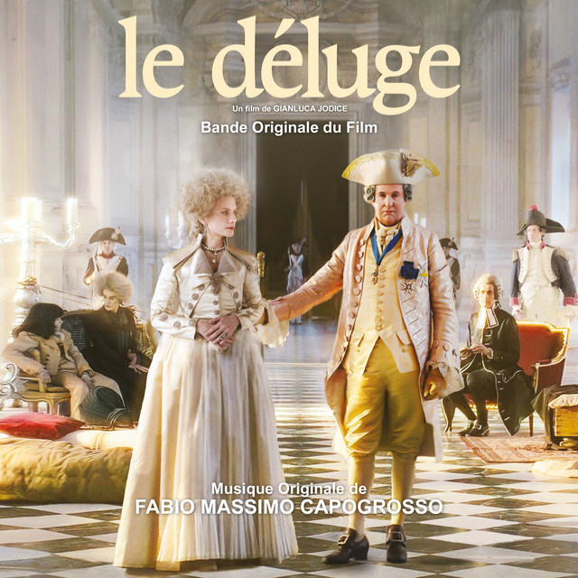 Le Déluge - The Flood (Original Motion Picture Soundtrack)