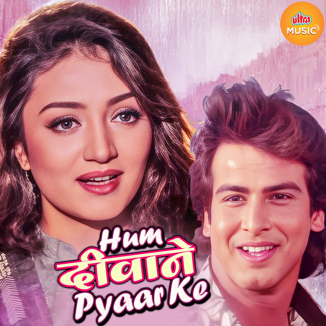 Hum Deewane Pyaar Ke (Original Motion Picture Soundtrack)