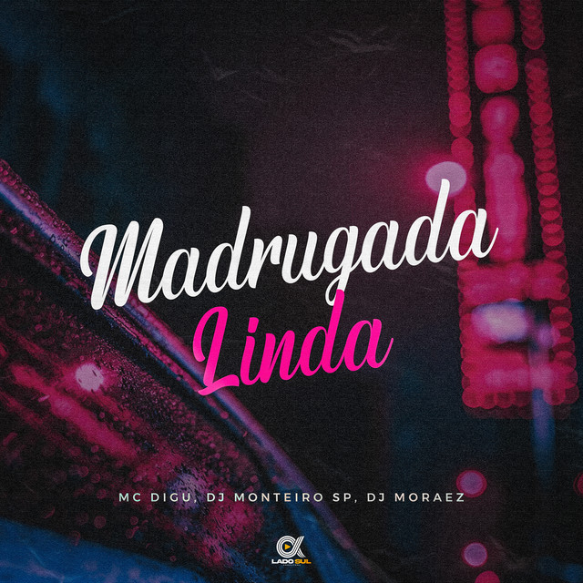 Madrugada Linda