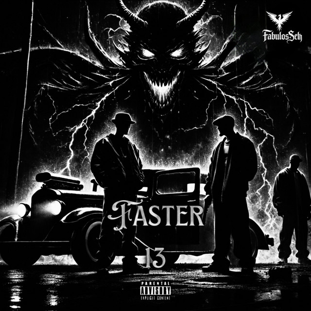 FabulosSeth – FASTER 13