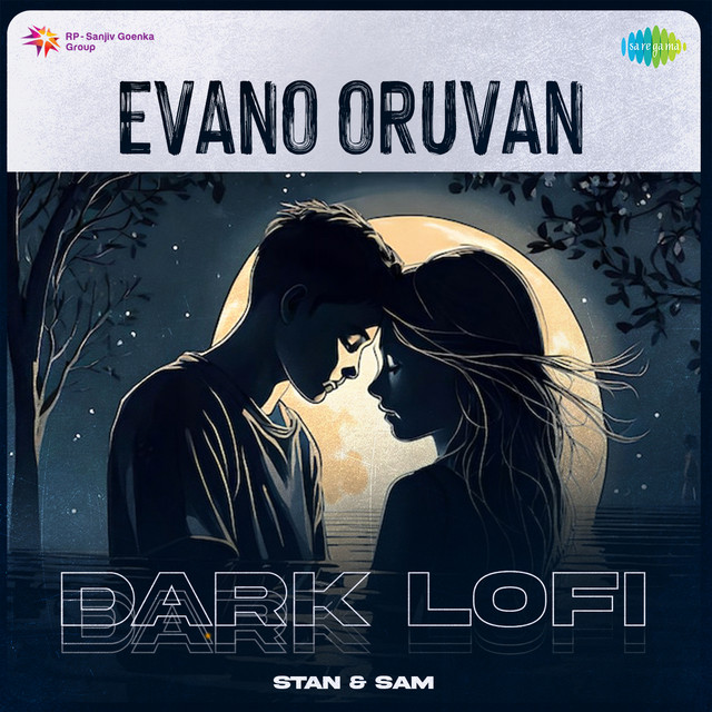 Evano Oruvan - Dark Lofi by Swarnalatha