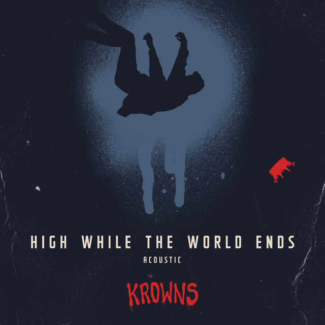 High While the World Ends (Acoustic) cover