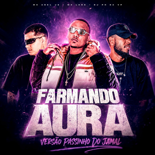 Обкладинка: Farmando Aura Versão Passinho Do Jamal — MC Abel JS