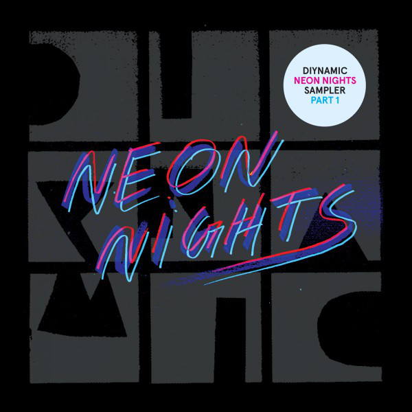 Diynamic Neon Nights Sampler (Part 1) cover art