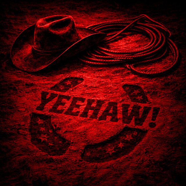 YEEHAW!