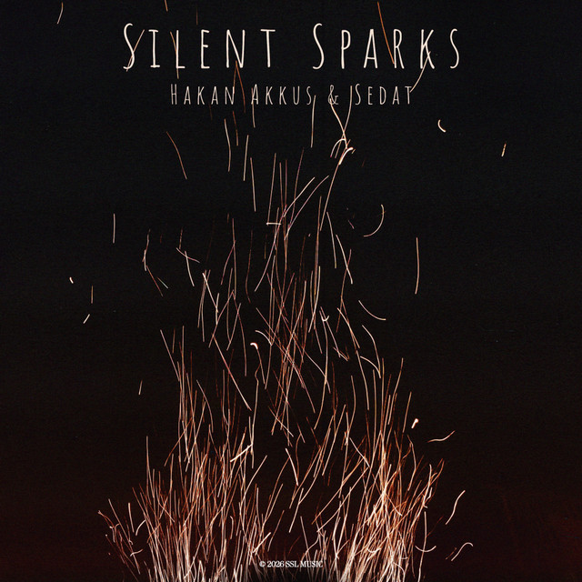Hakan Akkus, Sedat – Silent Sparks