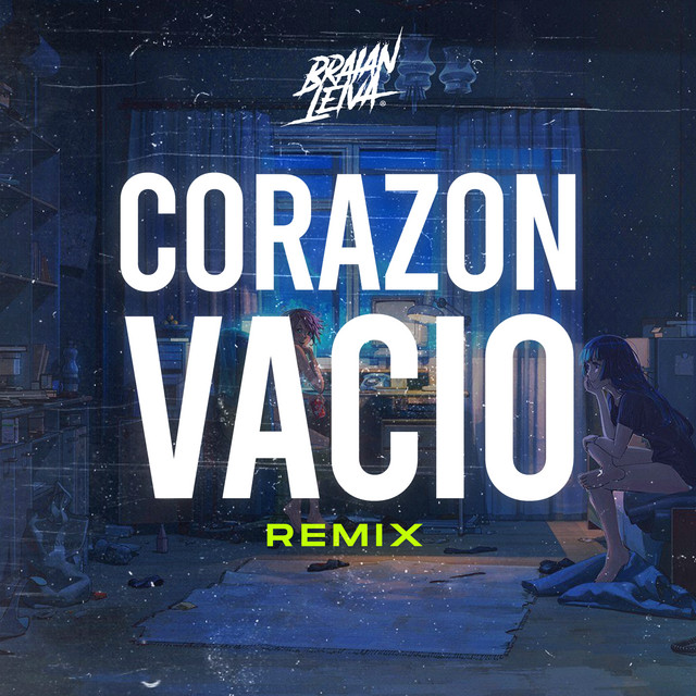 Corazón Vacío (Remix)