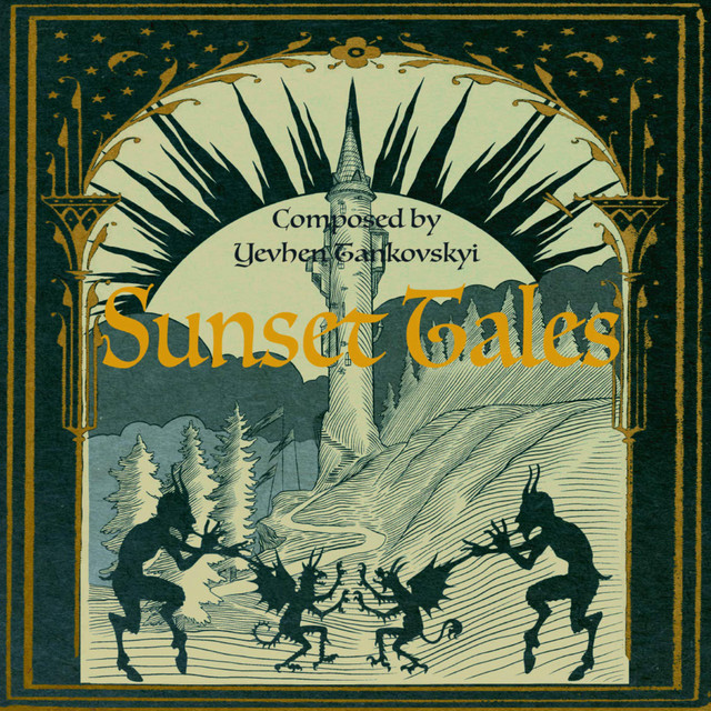 Обкладинка: Sunset Tales — Yevhen Tankovskyi