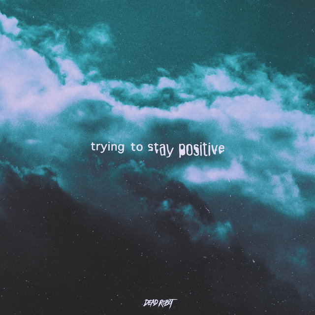 Trying to Stay Positive cover