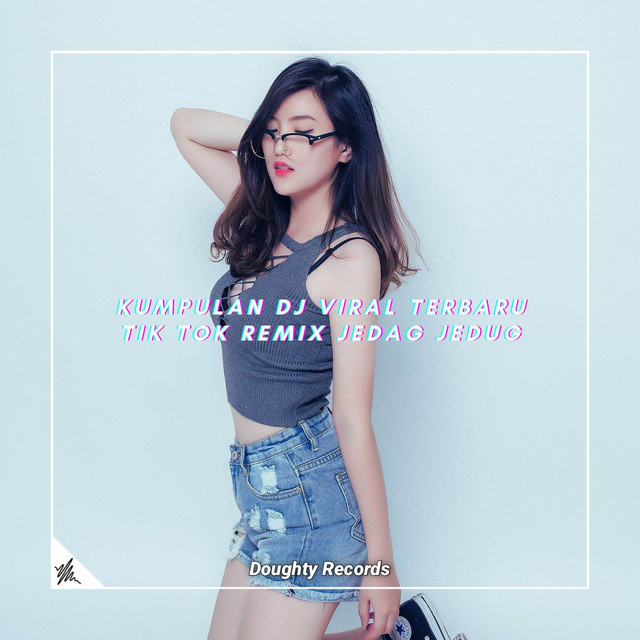 KUMPULAN DJ REMIX JEDAG JEDUG cover art