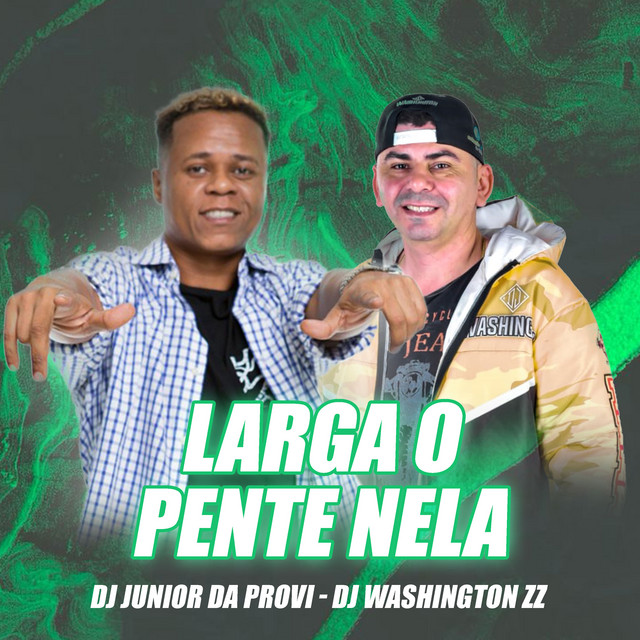Larga o Pente Nela