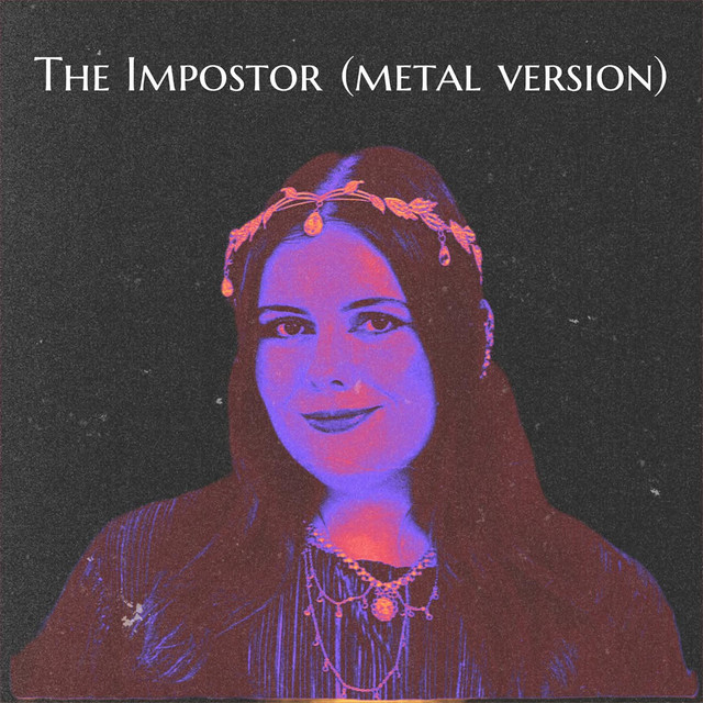 The Impostor - Metal Version