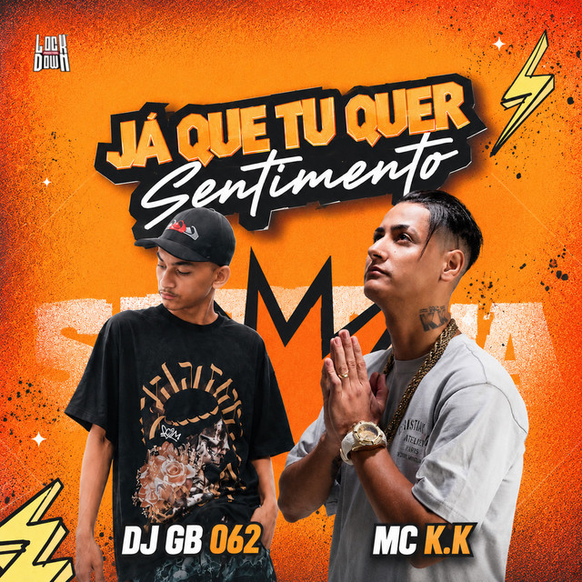 Já Que Tu Quer Sentimento