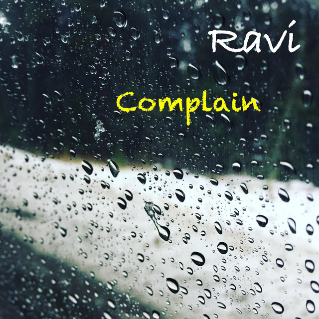 Complain - Single by Lil Ravi | Spotify