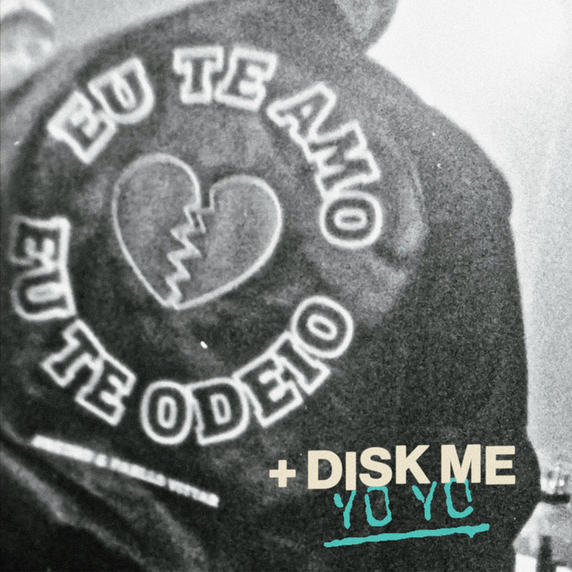 Eu Te Amo Eu Te Odeio + Disk Me cover art