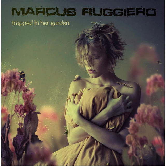 Trapped in Her Garden - EP by Marcus Ruggiero | Spotify