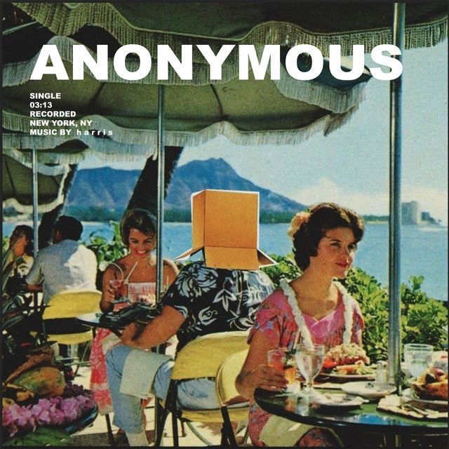 Anonymous - Single by harris | Spotify
