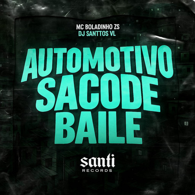 Automotivo Sacode Baile