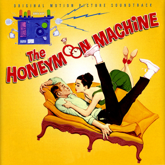 The Honeymoon Machine (Original Motion Picture Soundtrack) cover art