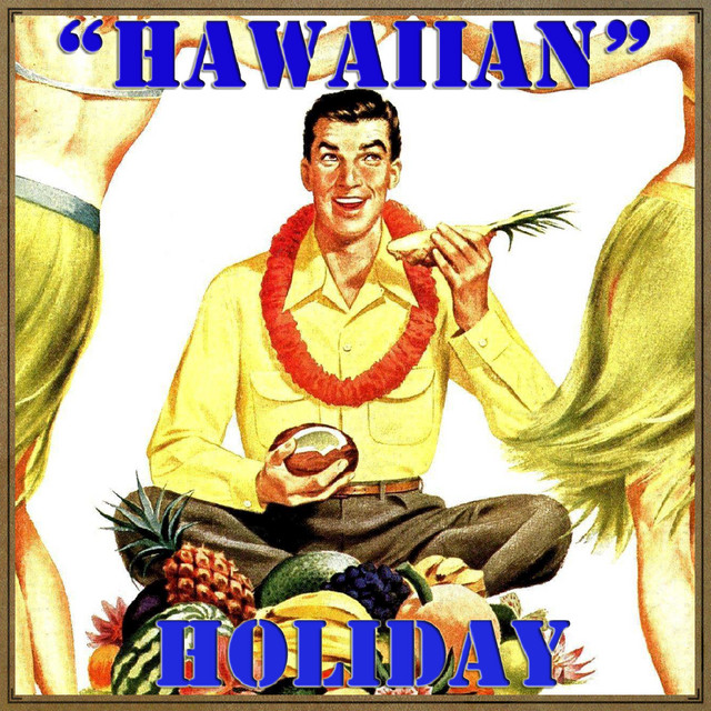 Vintage World No. 135 - LP: Hawaiian Holiday cover art