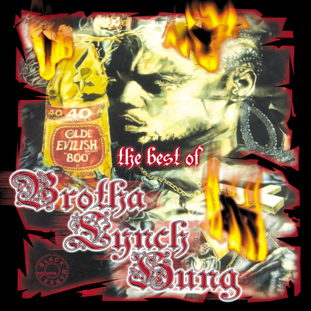 The Best of Brotha Lynch Hung - Compilation by Brotha Lynch Hung