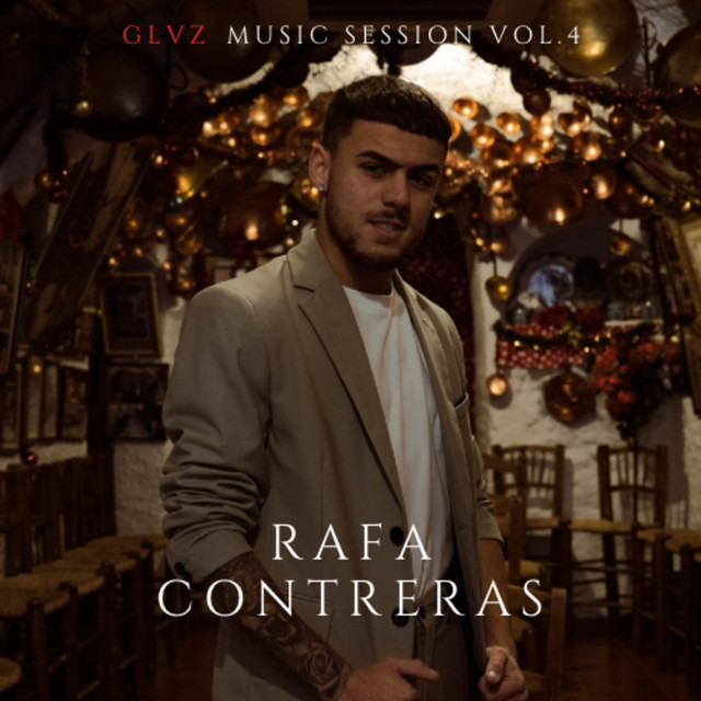 Rafa Contreras: GLVZ Music Sessions, Vol. 4