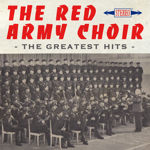 The Greatest Hits - Compilation by The Red Army Choir | Spotify