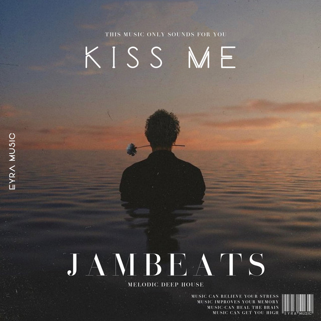 Kiss me - Single by JamBeats | Spotify