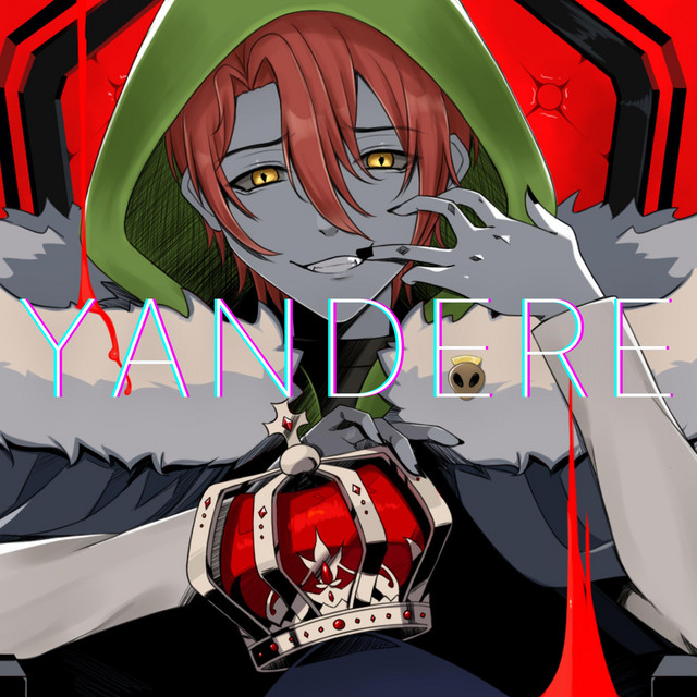 YANDERE (Parody cover of "KING" by Kanaria)