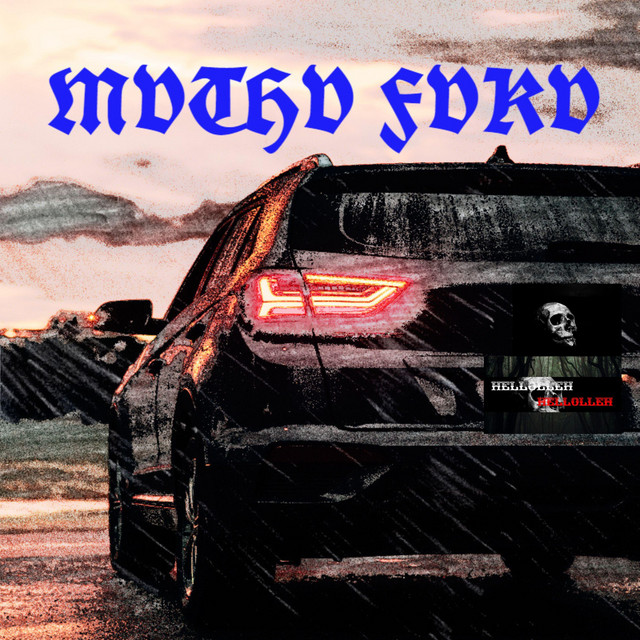 Обкладинка: MVTHV FVKV — HELLOLLEH
