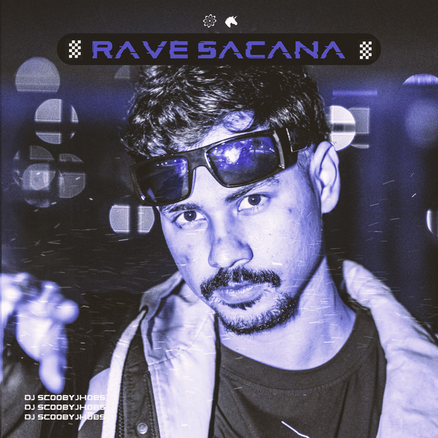 RAVE SACANA