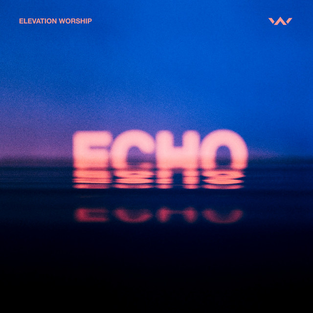Echo (Studio Version) (feat. Tauren Wells) cover art