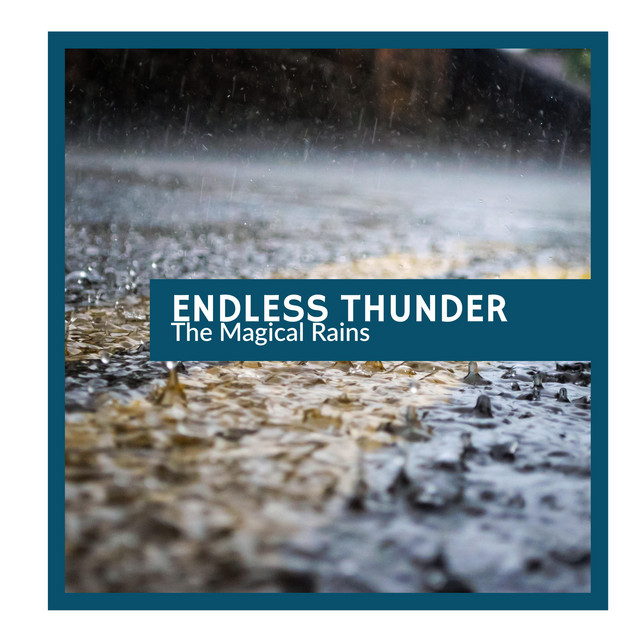 Endless Thunder - The Magical Rains cover art
