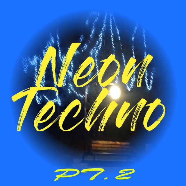 Neon Techno Pt.2 cover art