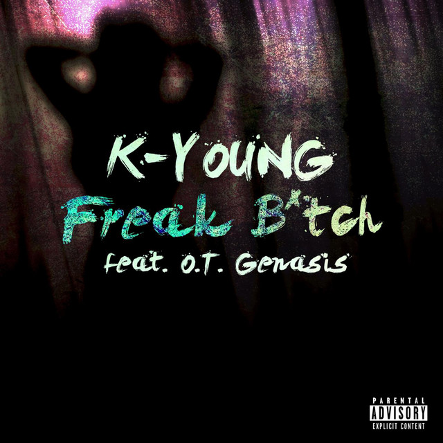 Freak Bitch (feat. O.T. Genasis)