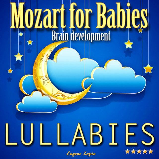 Mozart for Babies: Brain Development Lullabies cover art