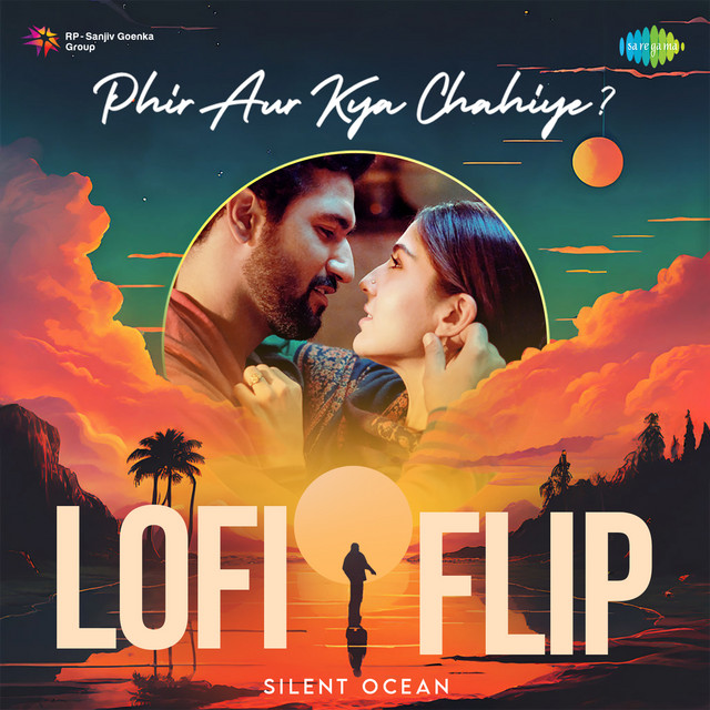Phir Aur Kya Chahiye - LoFi Flip cover art