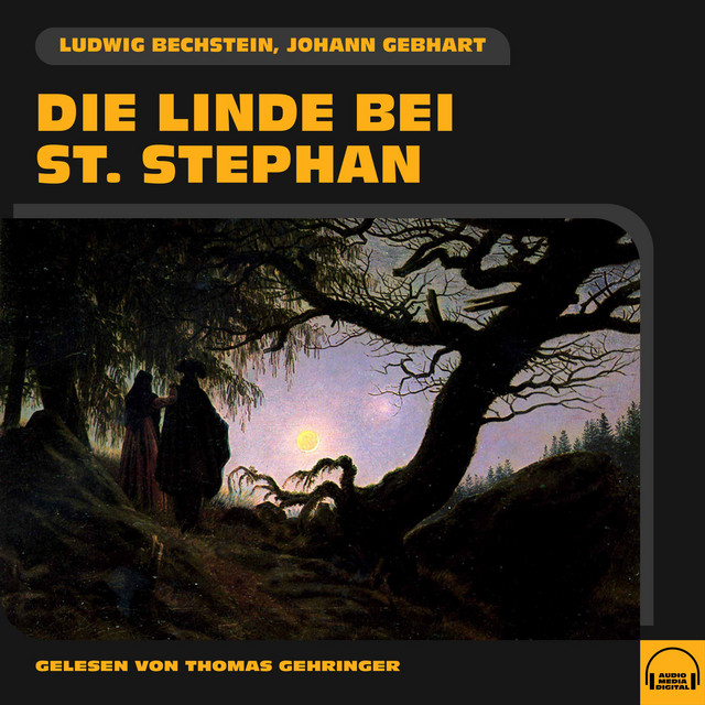 Die Linde bei St. Stephan - Audiobook by Ludwig Bechstein | Spotify