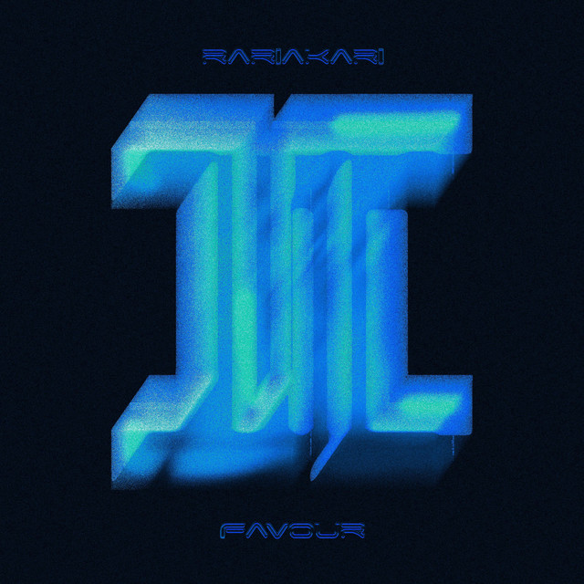 Favour - Single by Rariakari | Spotify
