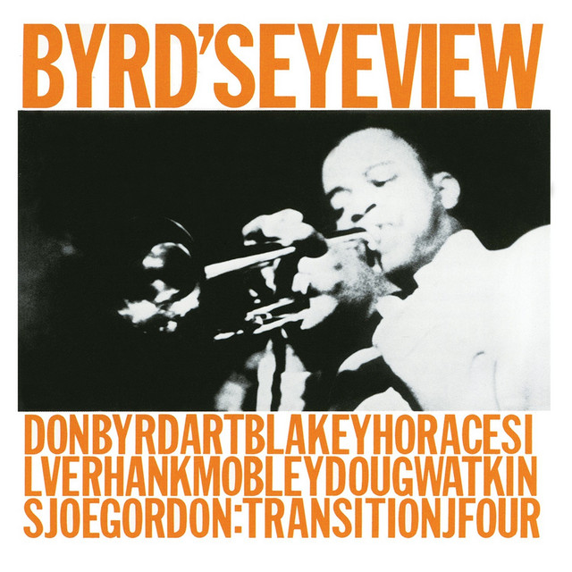 Byrd's Eye View (Remastered) - Compilation by Donald Byrd | Spotify