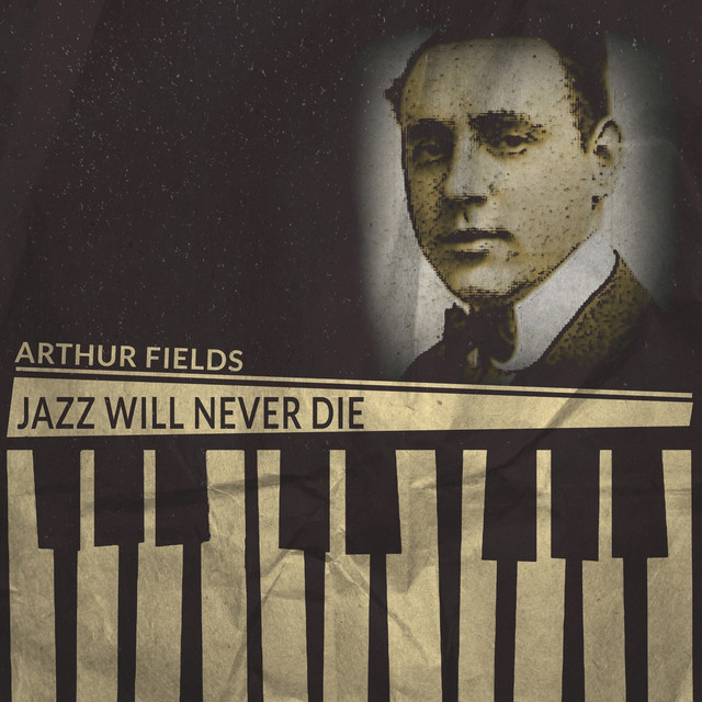 Jazz Will Never Die cover art