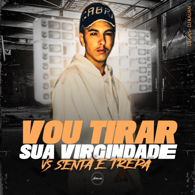 Vou Tirar Sua Virgindade Vs Senta e Trepa cover art