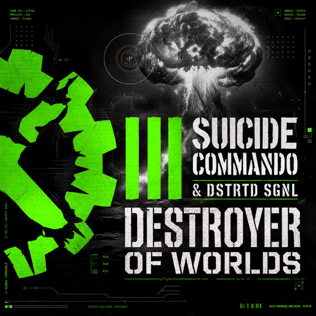 Destroyer of Worlds - SGNLS Version