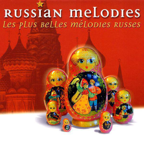 Russian Melodies (Les Plus Belles Mélodies Russes) cover art