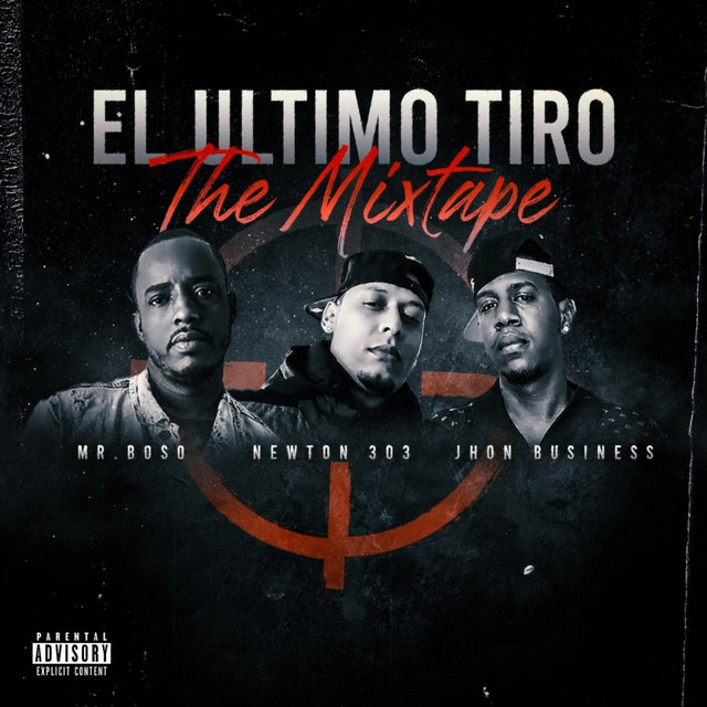 El Ultimo Tiro The Mixtape cover art