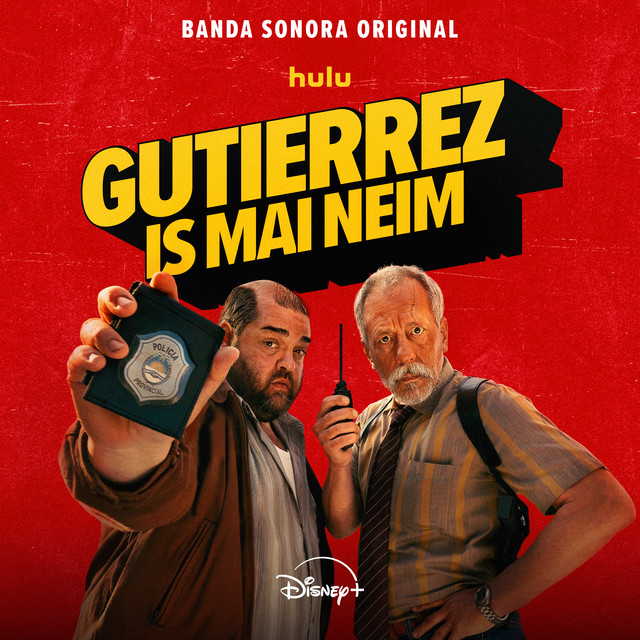 Gutiérrez is mai neim (Banda Sonora Original)